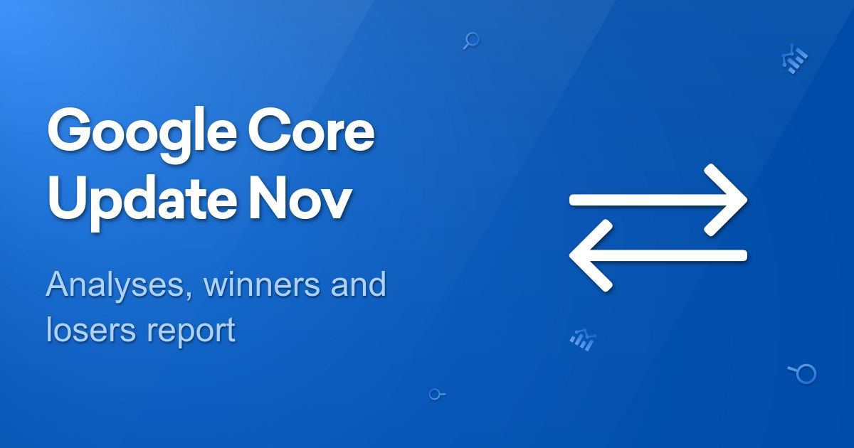 How to Take Advantage of the Google Core Update with Your SEO Plan ... Update Google Core Terbaru