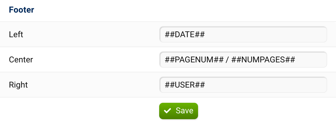 In the footer, text can be defined for the left, center and/or left side. Placeholders such as the date or the page number can also be used.