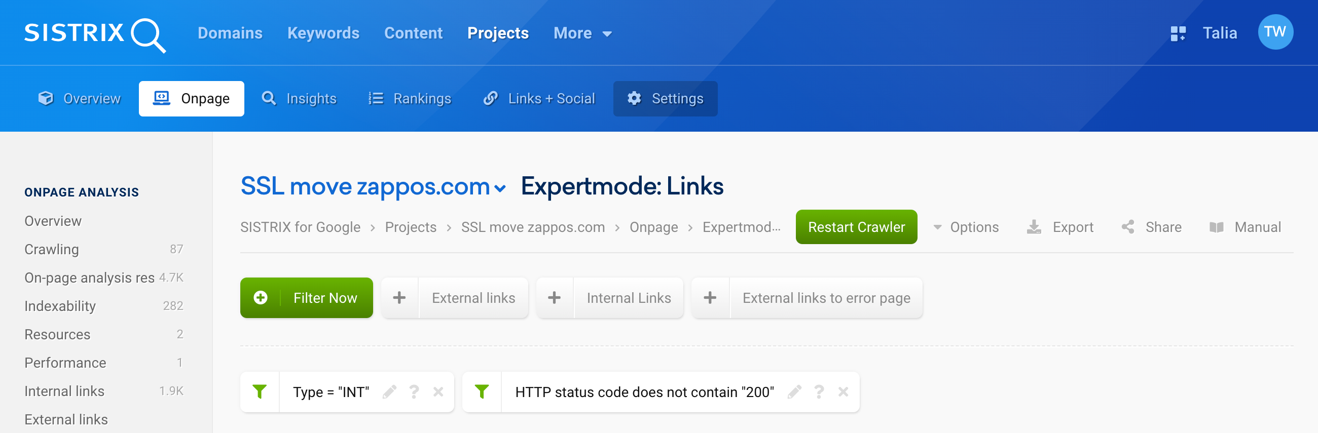 In our project, the item Links under Expert Mode is selected and the filters - Type = INT - and - HTTP status code does not contain 200 - are activated.