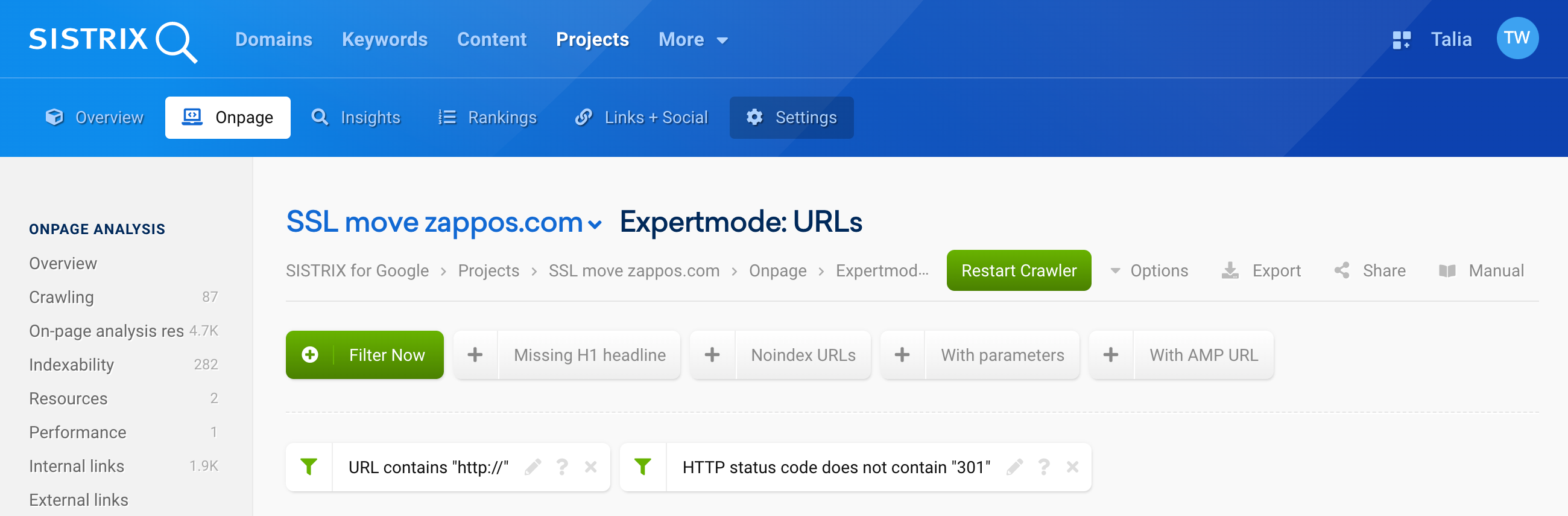 In our project, the item URLs under Expert Mode is selected and the filters - URL contains http:// - and - HTTP status code does not contain 301 - are activated.