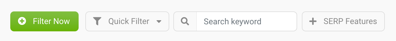 The green #Filter Now button, a button with #Quick Filter, a text field for searching a keyword and a button with #SERP features for the corresponding filter.